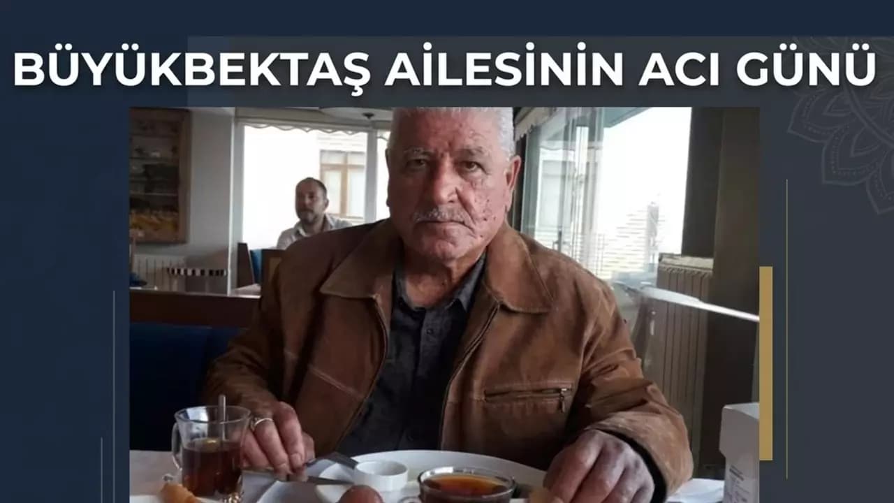AHMET BÜYÜKBEKTAŞ SON YOLCULUĞUNA UĞURLANIYOR