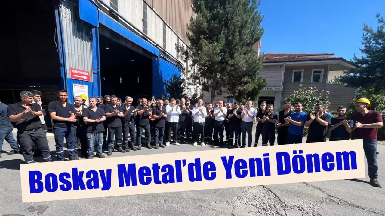 BOSKAY METAL’DE TOPLU İŞ SÖZLEŞMESİ İMZALANDI: TOPLAM %39 ÜCRET ZAMMI