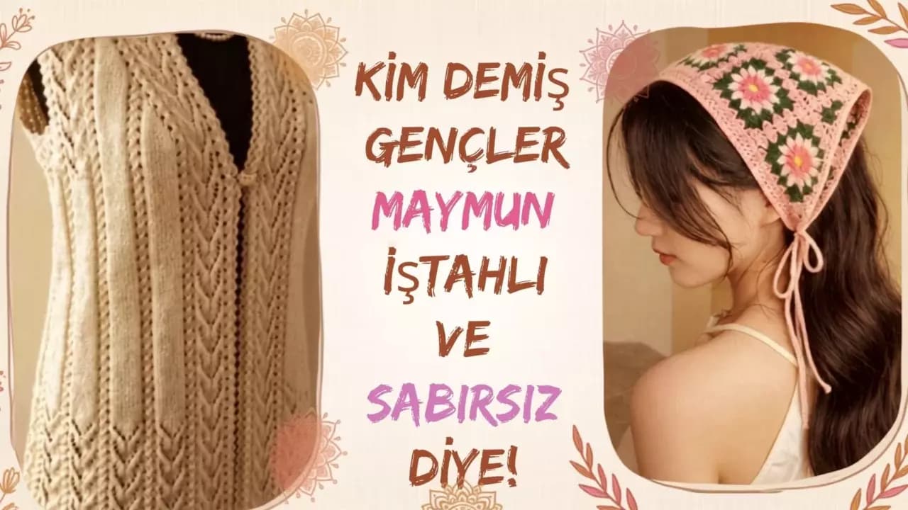 Kim Demiş Gençler Maymun İştahlı ve Sabırsız Diye!