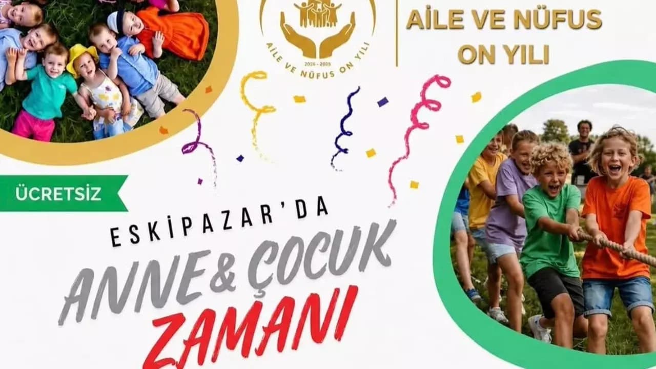 Eskipazar'da Anne ve Çocuklar Aynı Etkinlikte Buluşacak