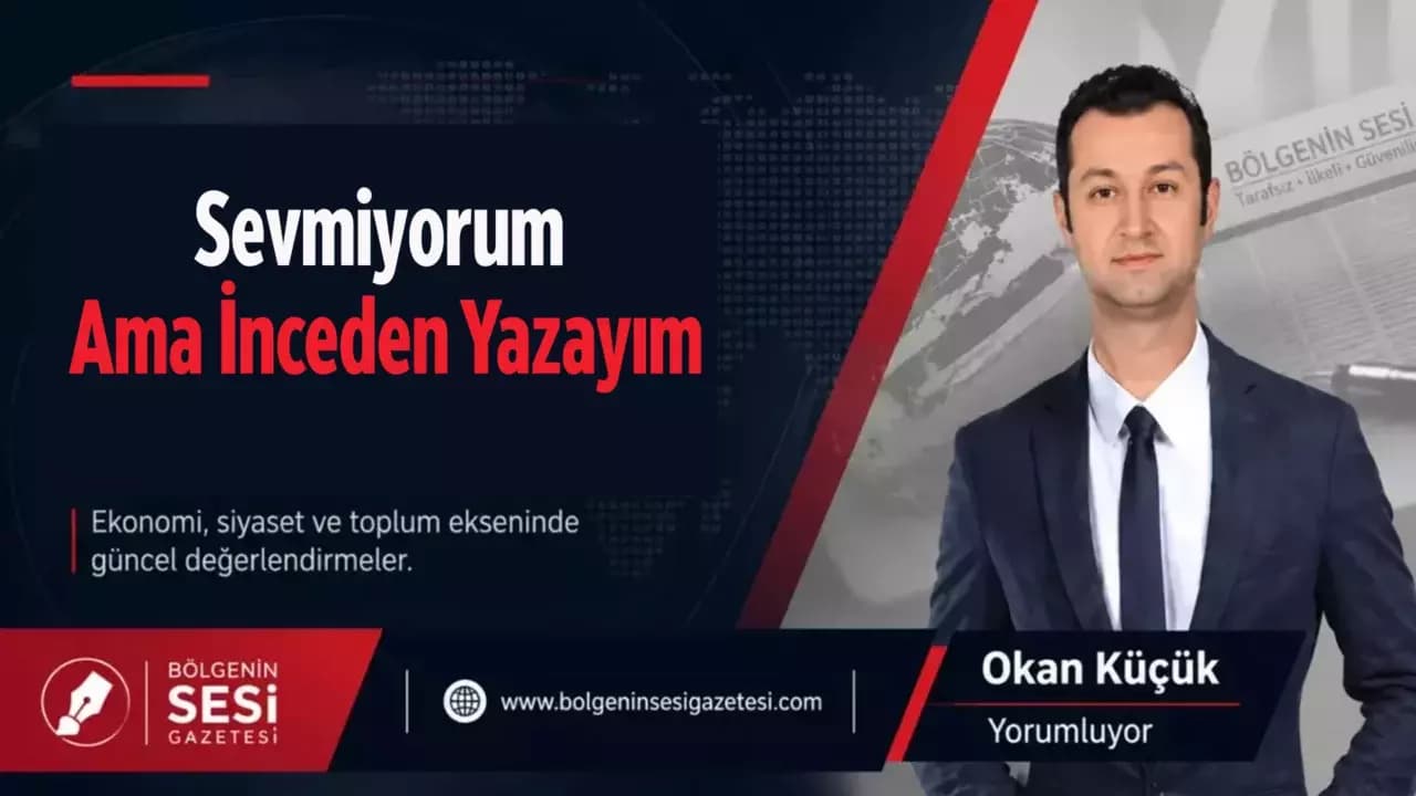 Sevmiyorum Ama İnceden Yazayım