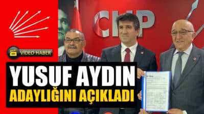 Yusuf Aydın CHP’den belediye başkan aday adaylığını açıkladı