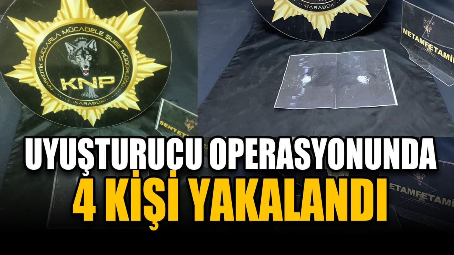 Karabük'teki Uyuşturucu Operasyonlarında 4 Şüpheli Yakalandı