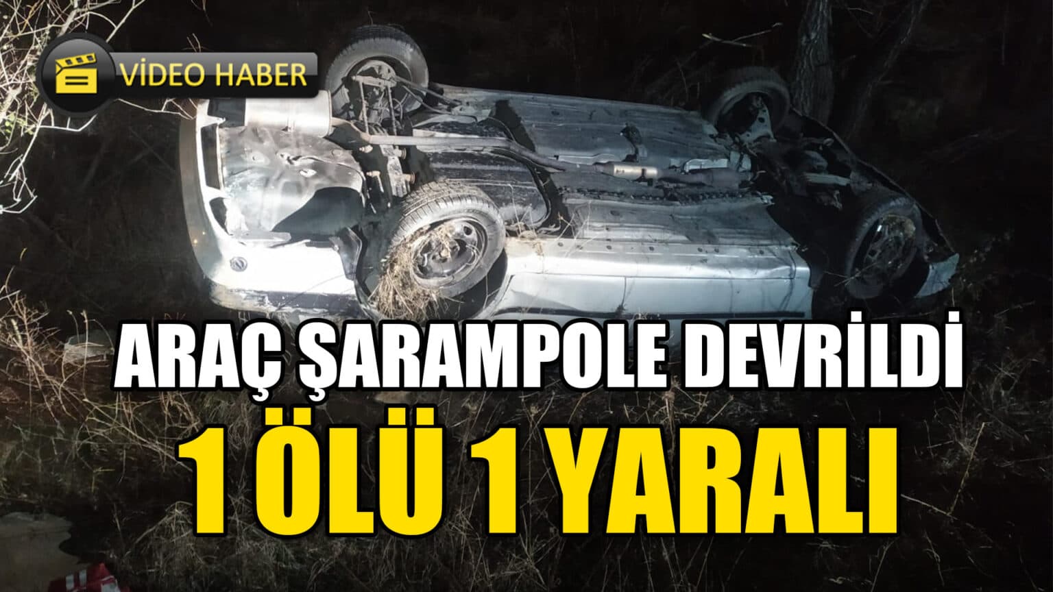 Karabük'te Şarampole Devrilen Otomobildeki Kadın öldü, Eşi Yaralandı