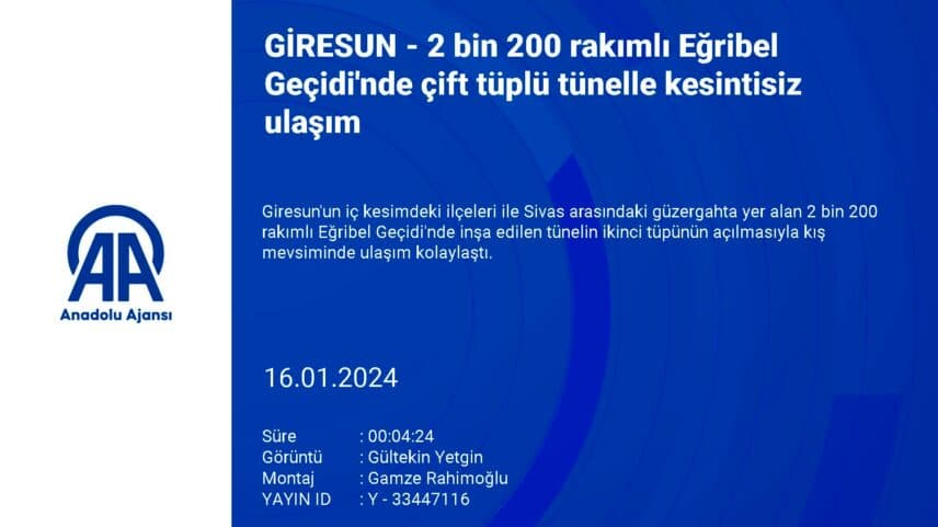 2 bin 200 rakımlı Eğribel Geçidi'nde çift tüplü tünelle kesintisiz ulaşım