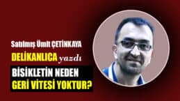 BİSİKLETİN NEDEN GERİ VİTESİ YOKTUR?