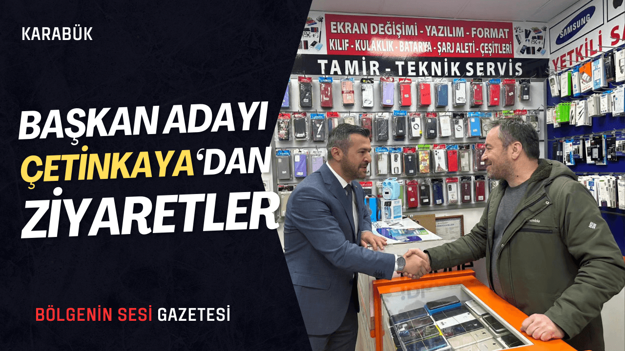 AK Parti Karabük Belediye Başkan Adayı Çetinkaya'dan Seçim Ziyaretleri