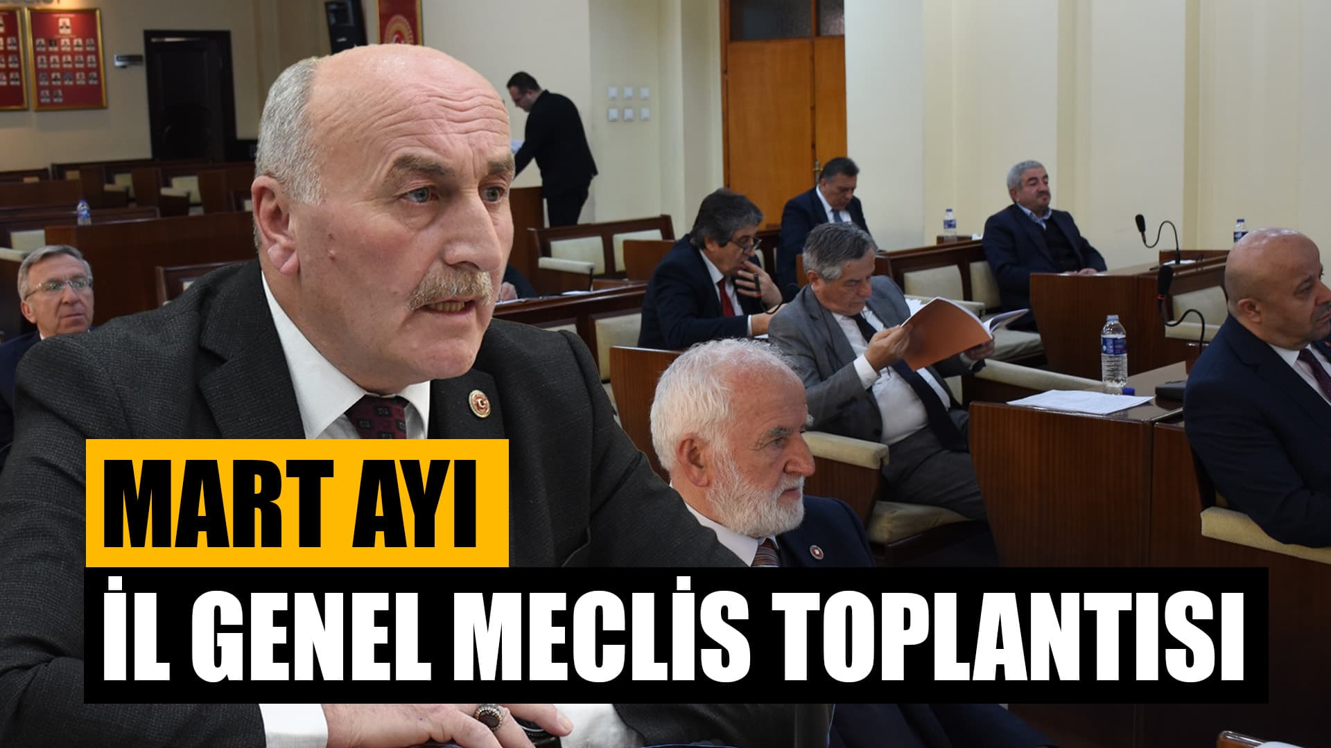 Mart Ayı İl Genel Meclisi Toplantısı Yapıldı