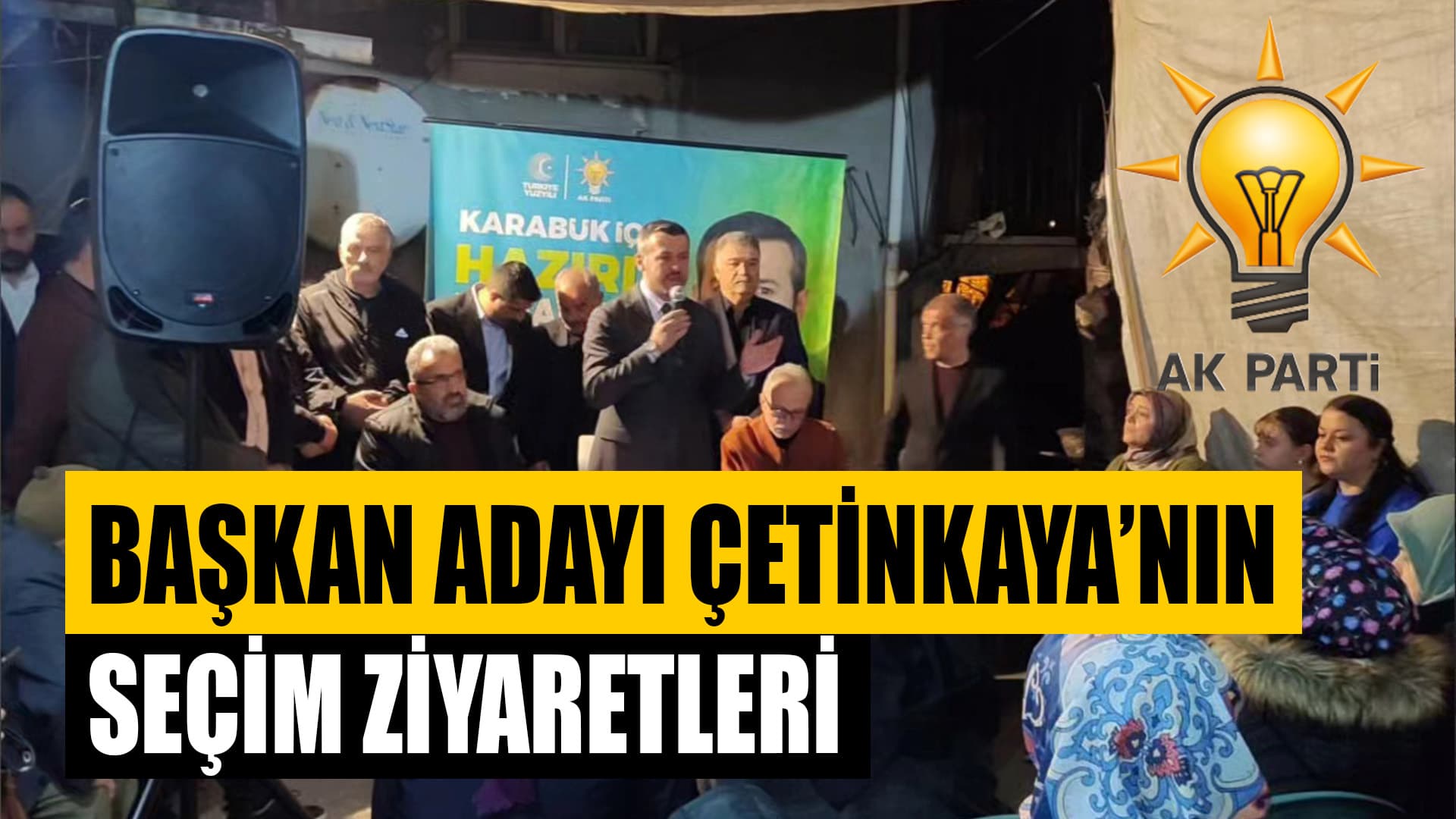 AK Parti Karabük Belediye Başkan Adayı Çetinkaya'nın Seçim Ziyaretleri Sürüyor