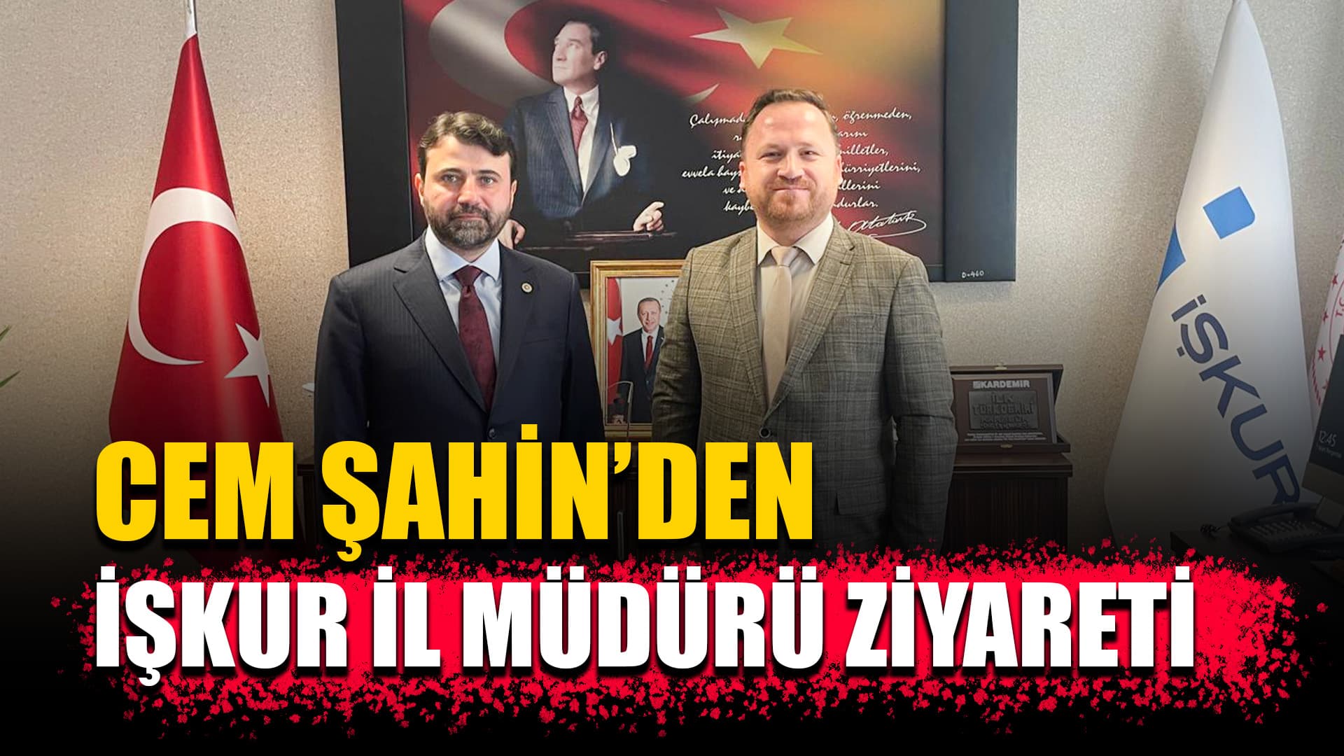 Milletvekili Şahin İşkur İl Müdürünü Ziyaret Etti