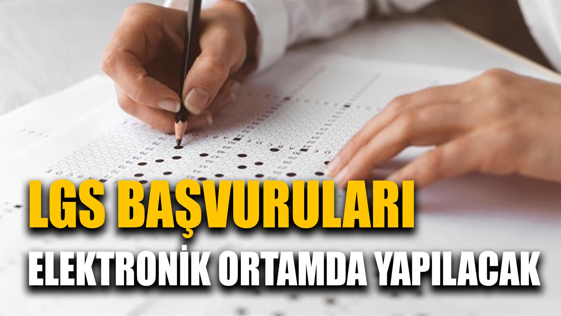 LGS Başvuruları Elektronik Ortamda İsteğe Bağlı Yapılacak