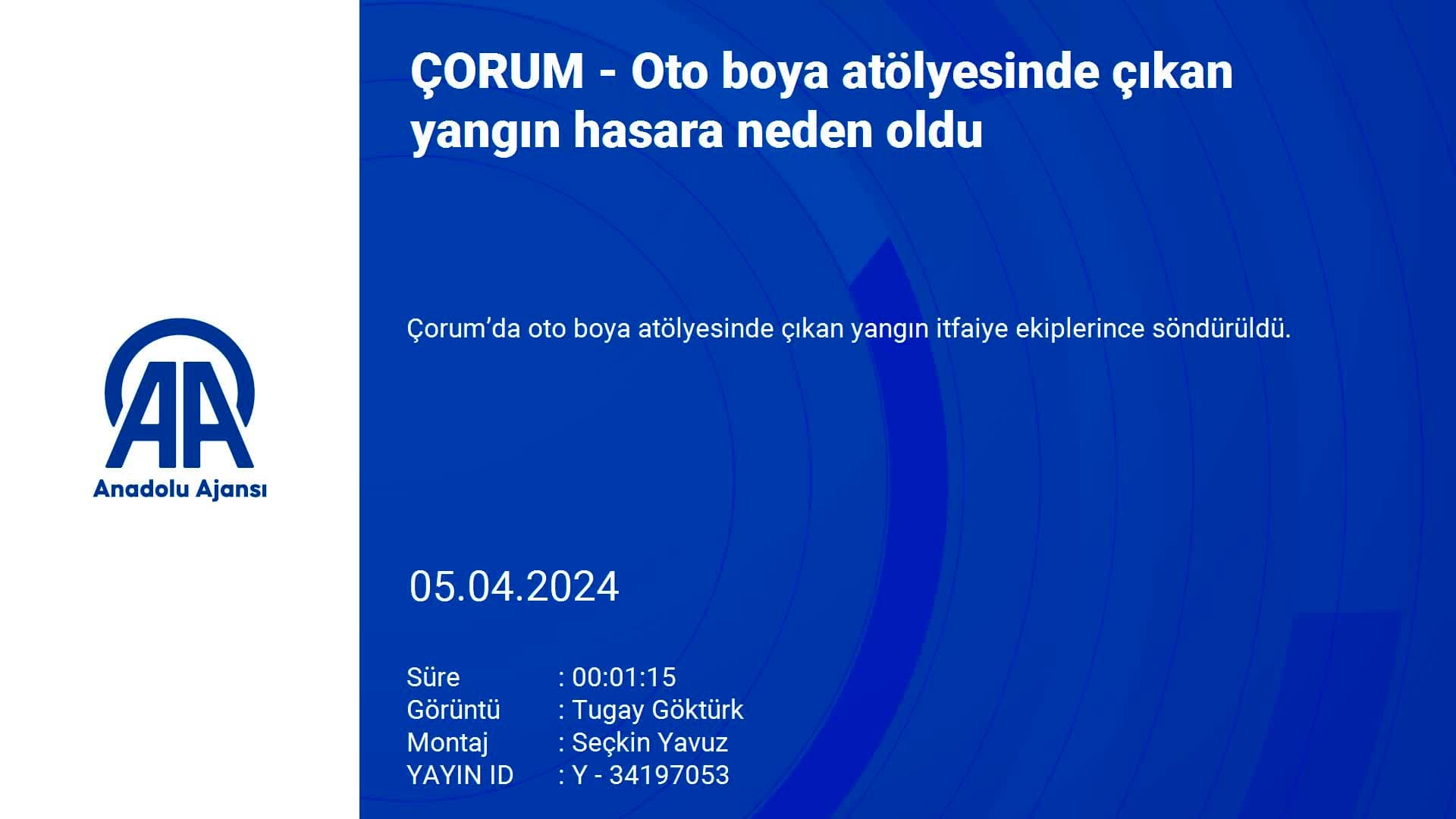 Çorum'da oto boya atölyesinde çıkan yangın hasara neden oldu