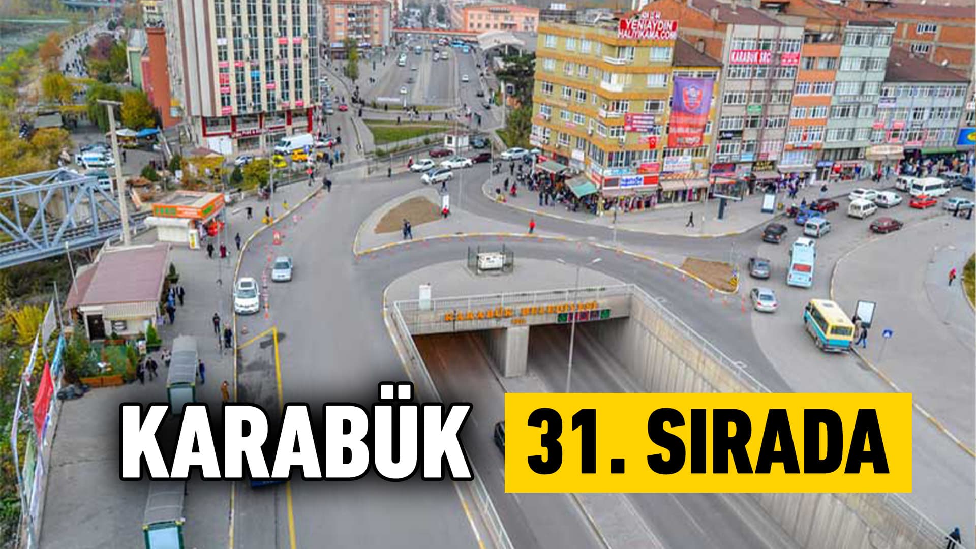Karabük 31. Sırada Yer Aldı