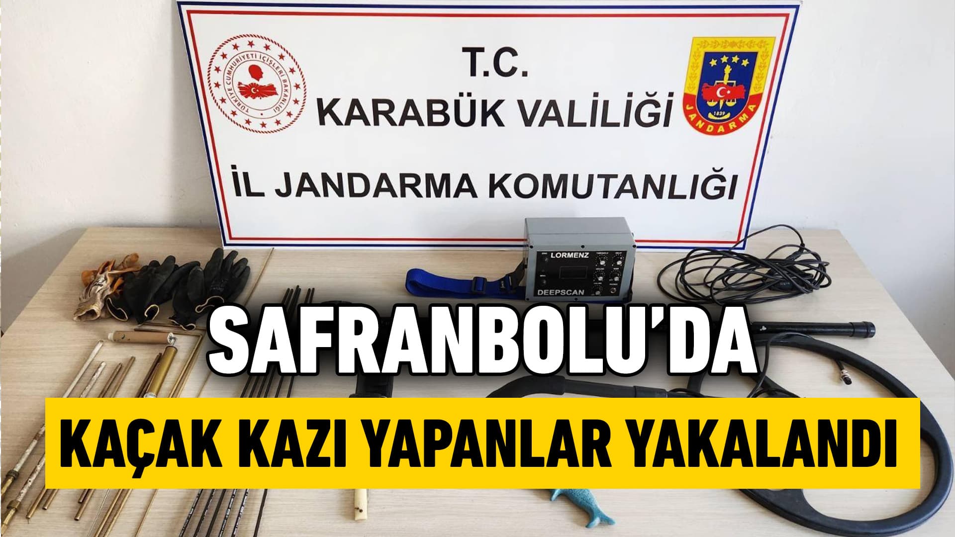 Karabük'te kaçak kazı yapan 3 kişi suçüstü yakalandı