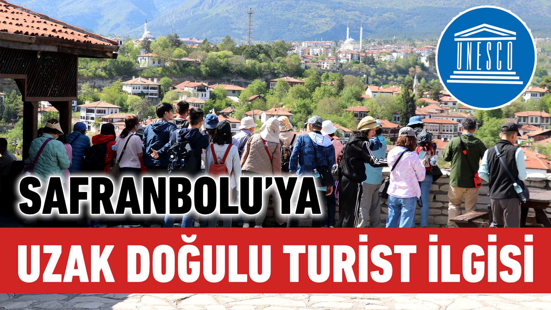 UNESCO kenti Safranbolu'ya Uzak Doğulu turist ilgisi