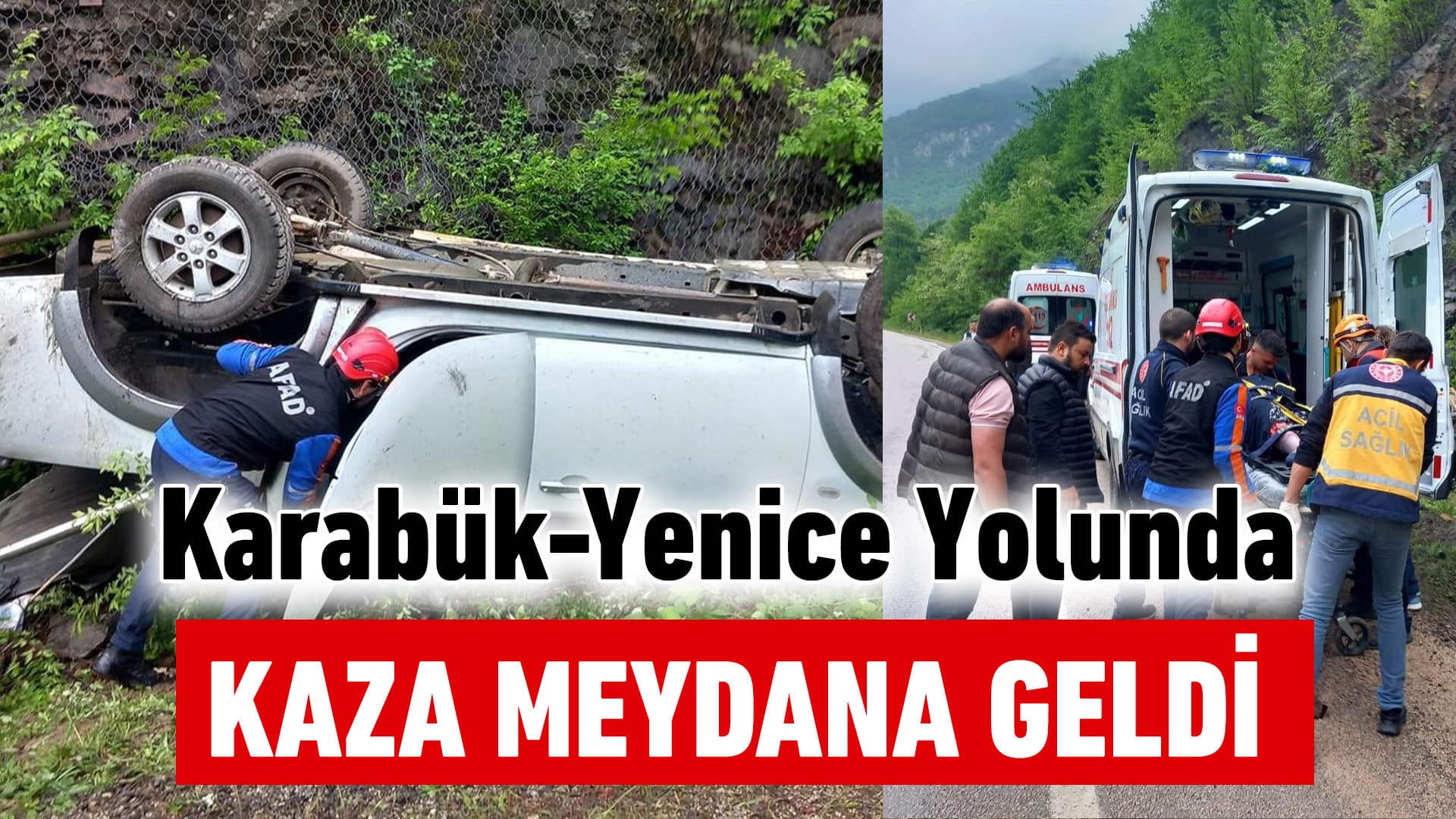 Karabük Yenice Yolunda Kaza Yaşandı
