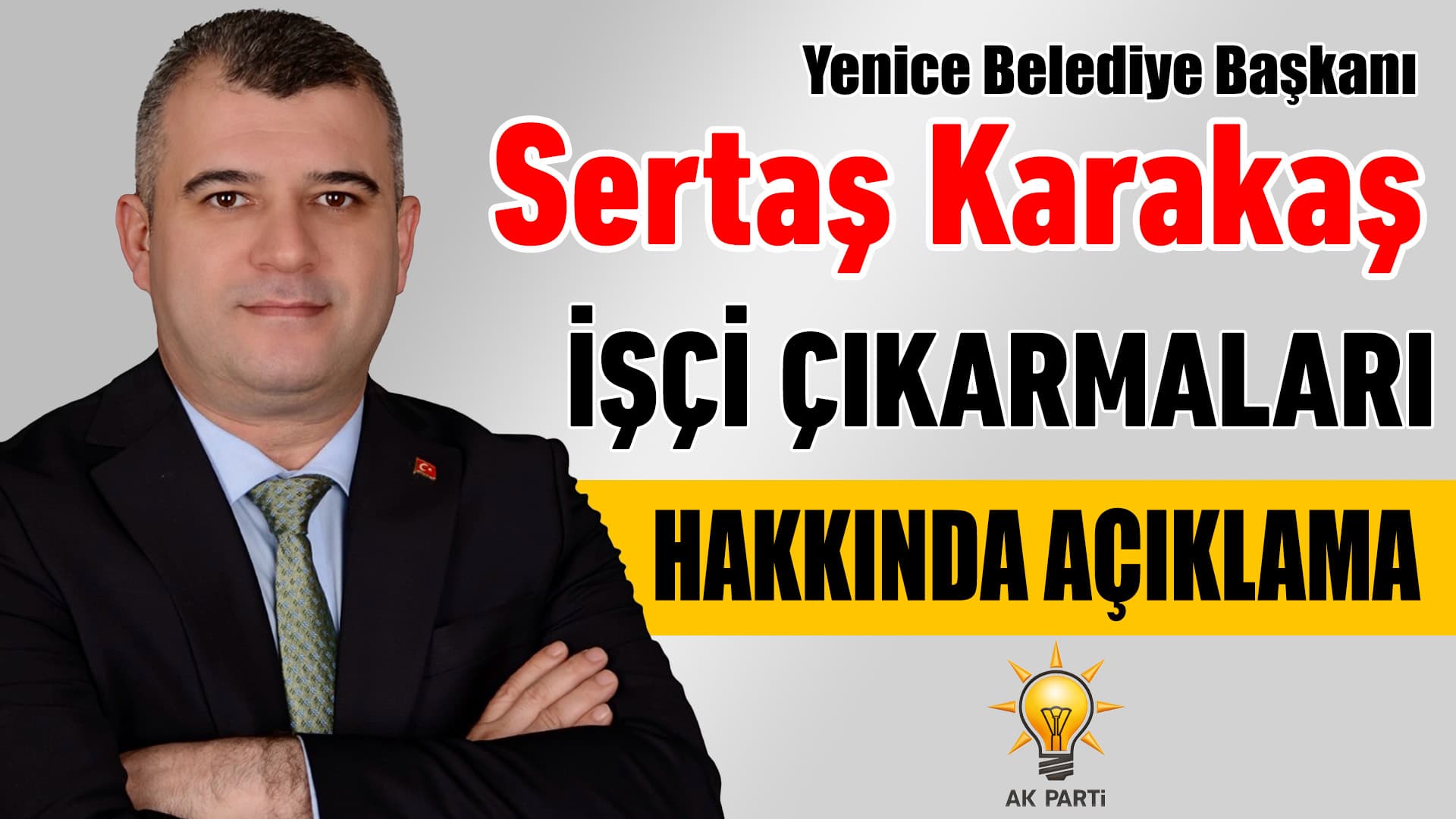 Başkan Karakaş’tan işçi çıkartılması ile ilgili açıklama