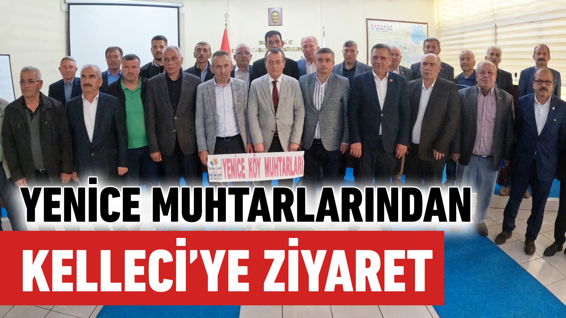Yenice’li muhtarlardan Genel Sekreter Kelleci’ye ziyaret