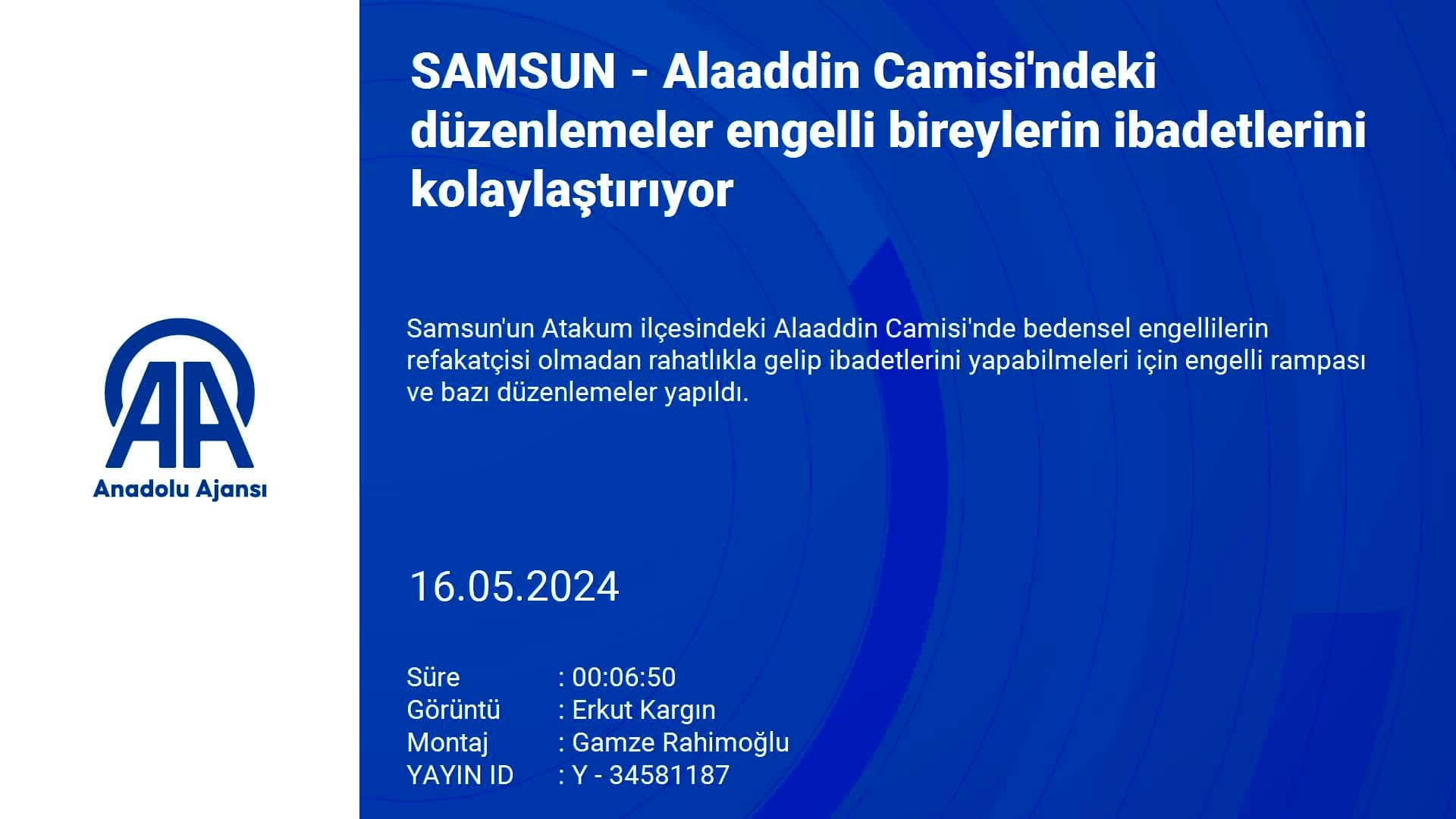 Samsun'da Alaaddin Camisi'ndeki düzenlemeler engelli bireylerin ibadetlerini kolaylaştırıyor