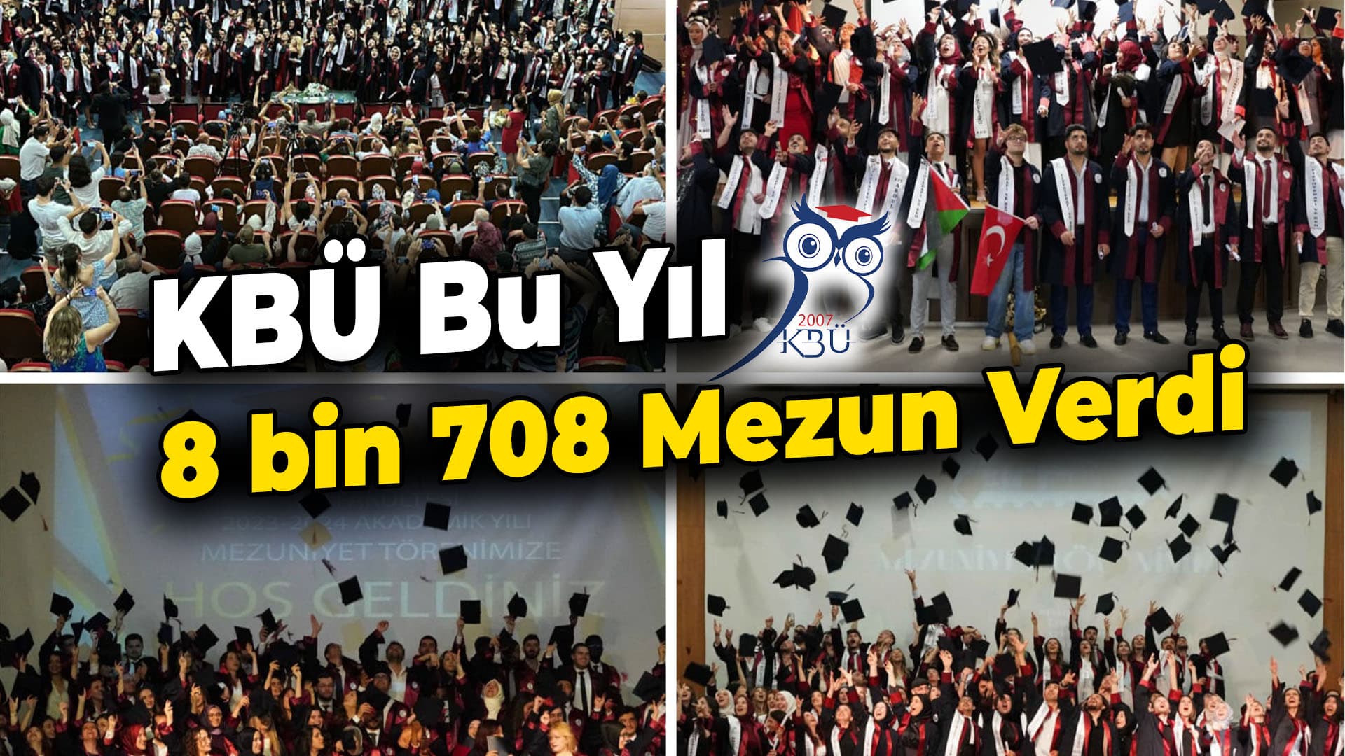 KBÜ’nden 2023–2024 Yılında 8 bin 708 Öğrenci Mezun Oldu