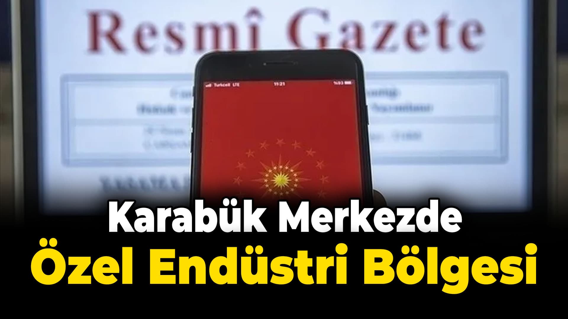 Karabük'ün merkez ilçesinde bir alan özel endüstri bölgesi ilan edildi