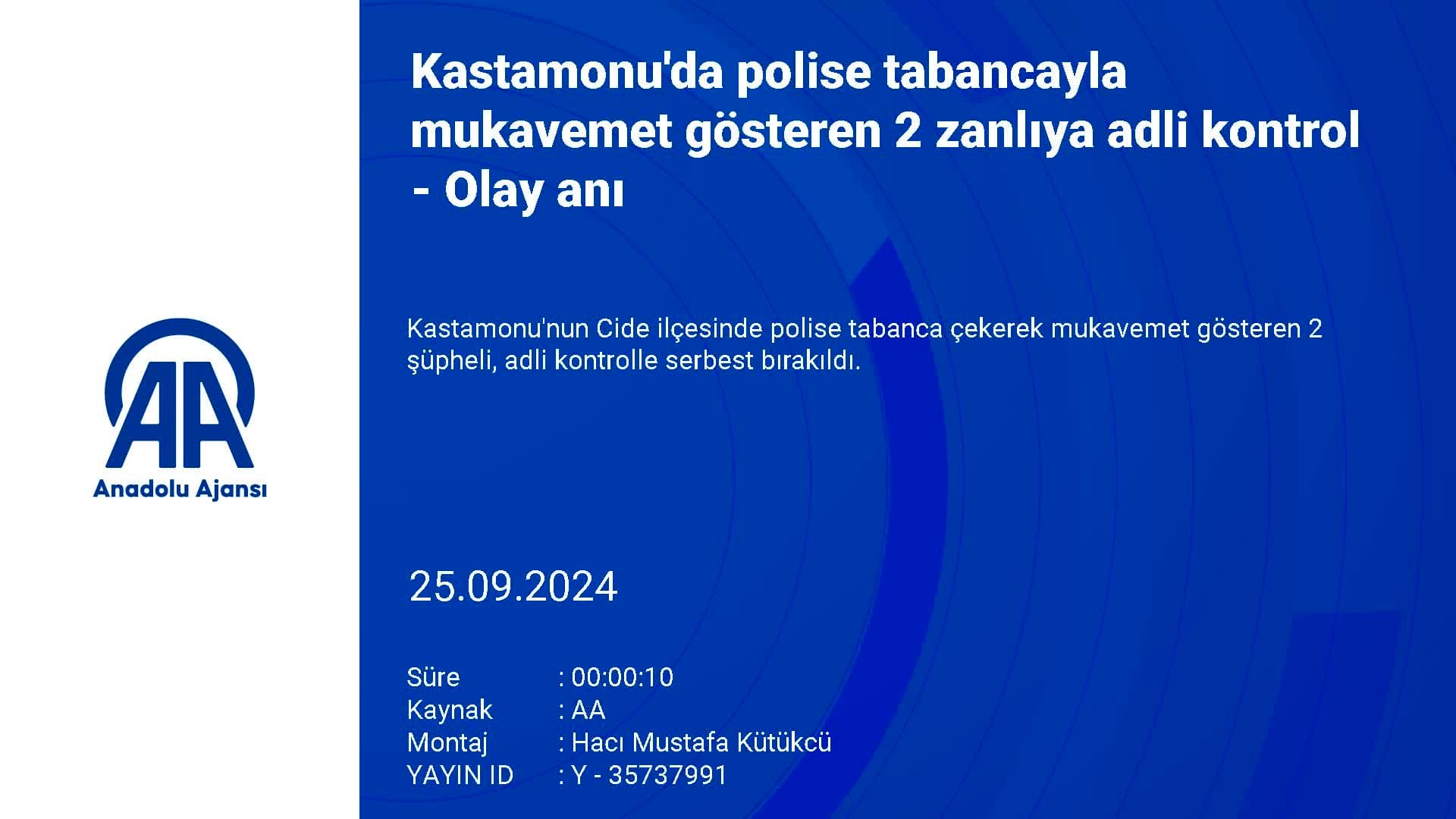 Kastamonu'da polise tabancayla mukavemet gösteren 2 zanlıya adli kontrol