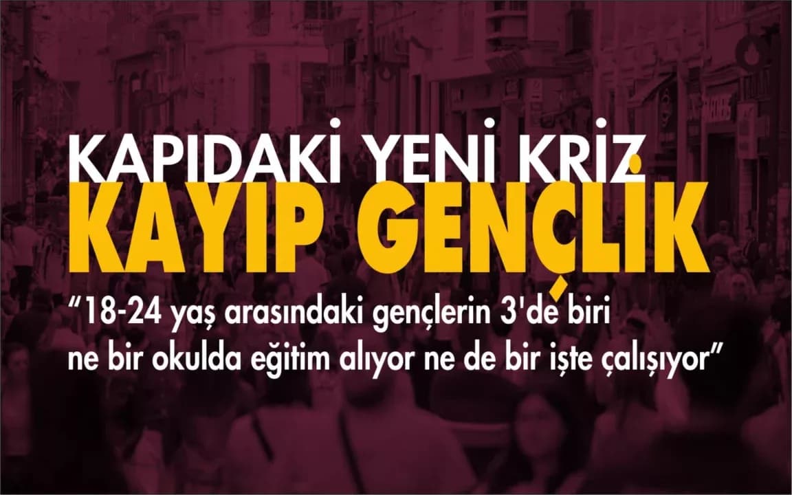 Kapıdaki Yeni Kriz: Kayıp Gençlik!