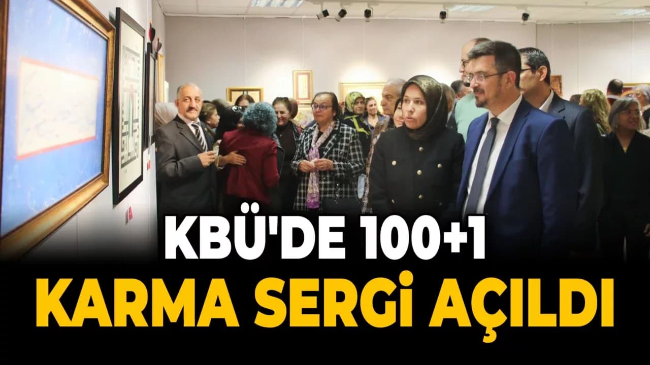 Karabük Üniversitesinde "100+1 Şehirlerarası Karma Sergisi" Açıldı