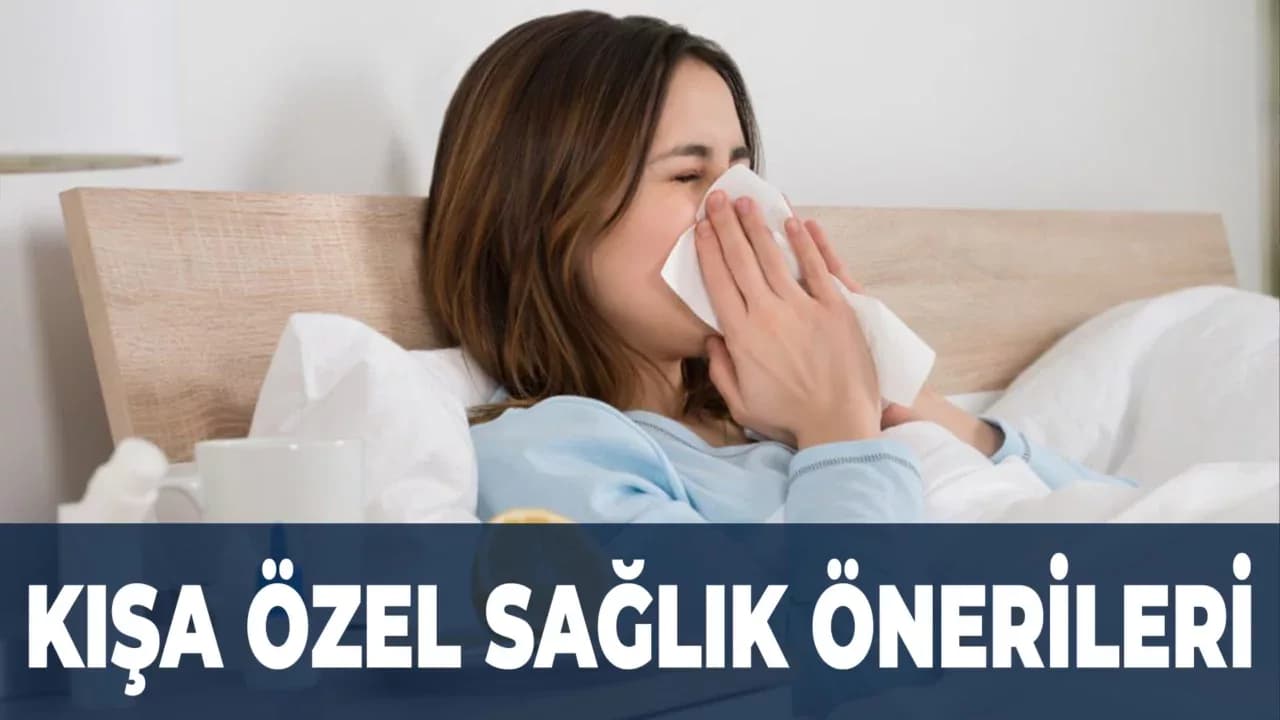 Kış Aylarında Grip Olmamak İçin İpuçları