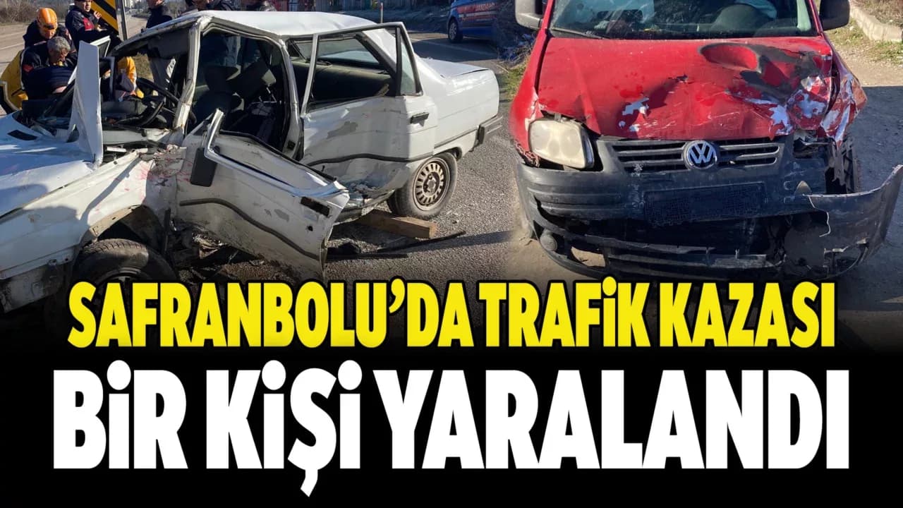 Safranbolu'da Hafif Ticari Araçla Çarpışan Otomobilin Sürücüsü Yaralandı