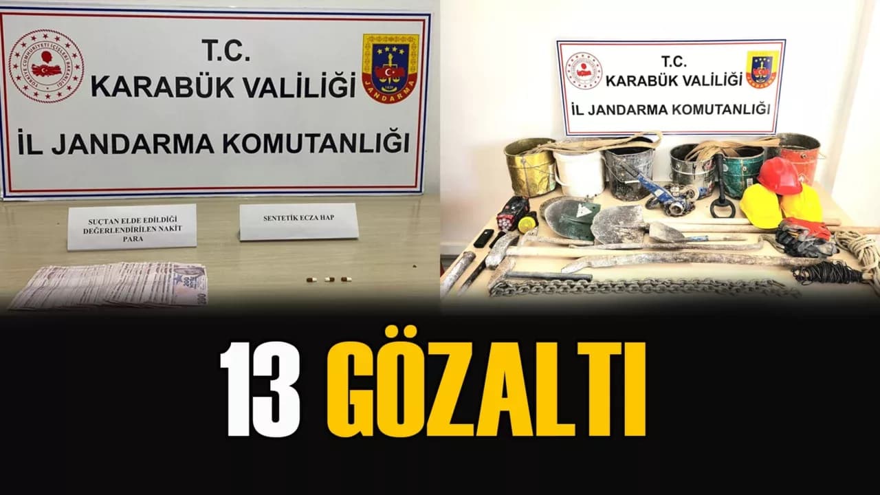 Karabük'te Kaçak Kazı ve Uyuşturucu ile Mücadele: 13 Gözaltı