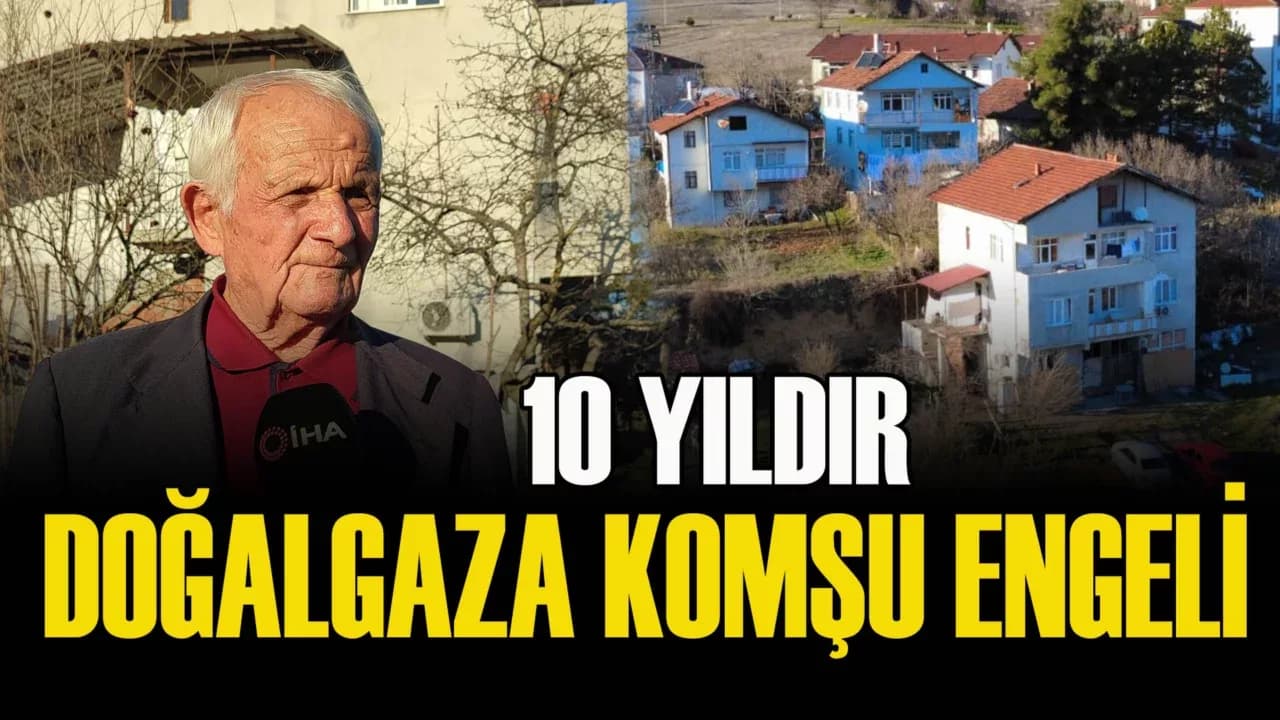 Komşuları İzin Vermedi, Evine Doğalgaz Bağlatamadı