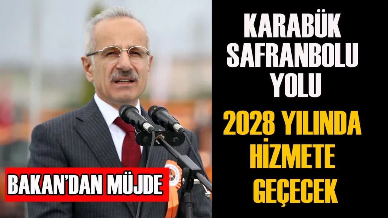 Karabük-Safranbolu yolu yatırım programında yer alıyor