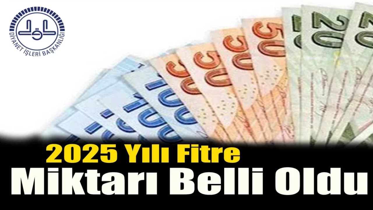 Fitre Miktarı Belli Oldu