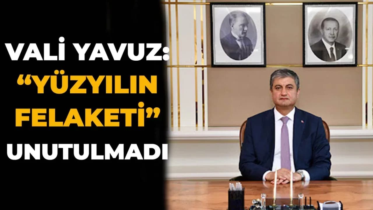 Karabük Valisi Yavuz: 'Yüzyılın Felaketi' Unutulmadı