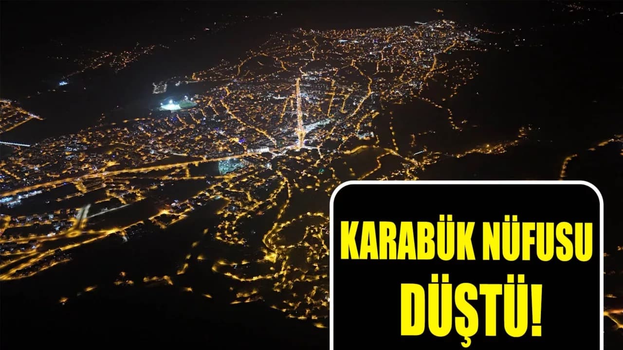 Karabük’ün Nüfusu Bir Önceki Yıla Göre Geriledi