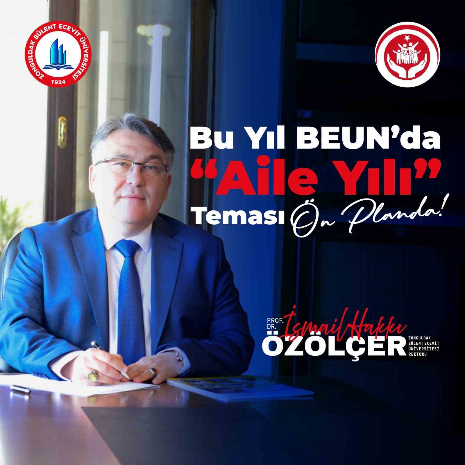 Bu Yıl BEUN’da "Aile Yılı" teması ön planda olacak