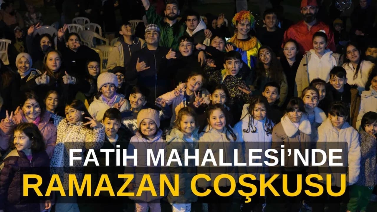 Karabük'ün Fatih Mahallesi’nde Ramazan Coşkusu Yaşandı
