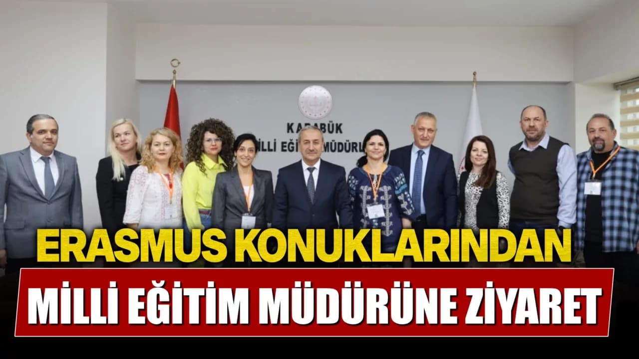 Erasmus Konukları Milli Eğitim Müdürünü Ziyaret Etti