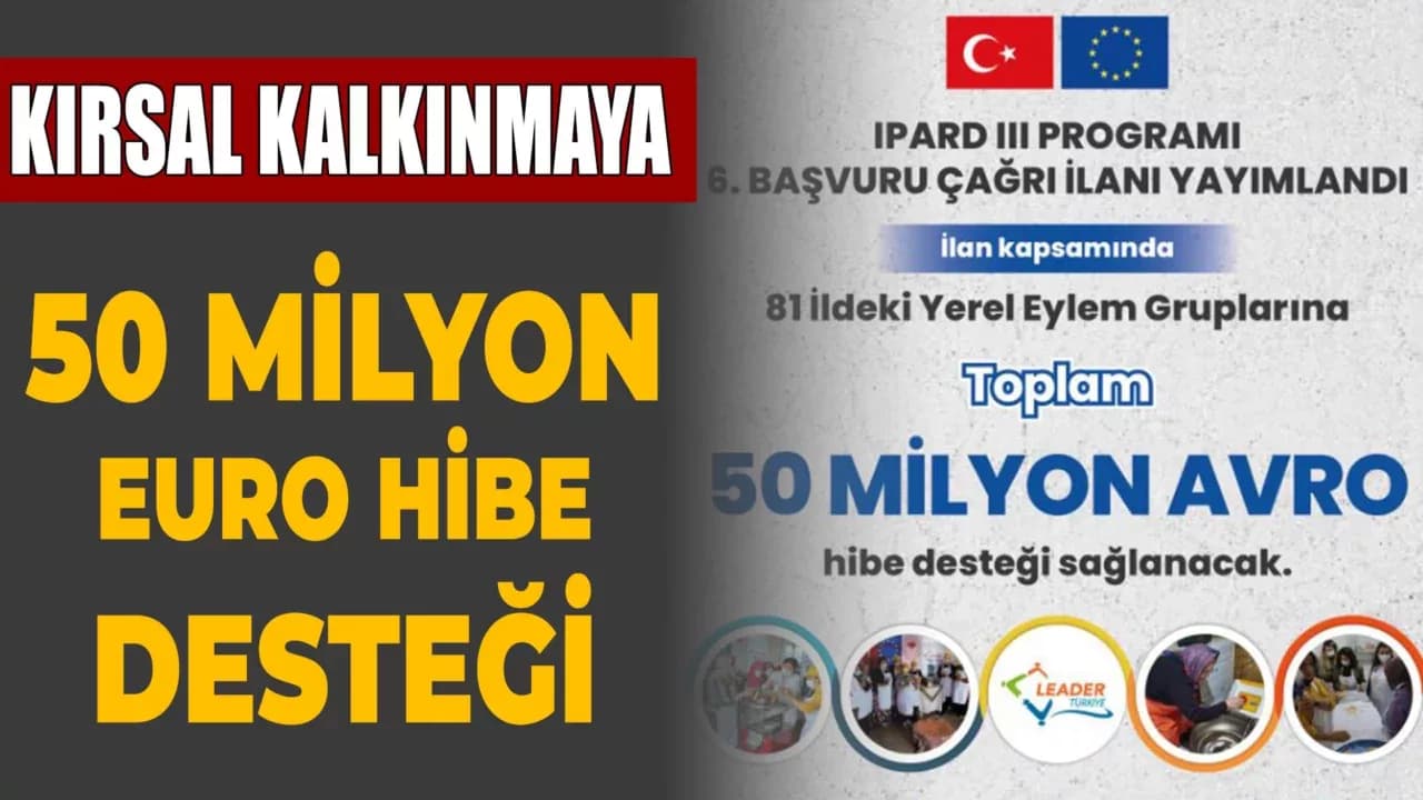 Yerel Kalkınmaya 50 Milyon EURO Hibe