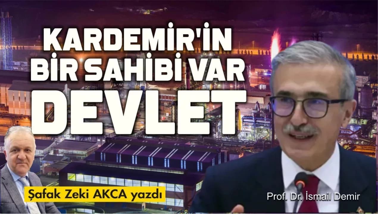 KARDEMİR'İN BİR SAHİBİ… VAR
