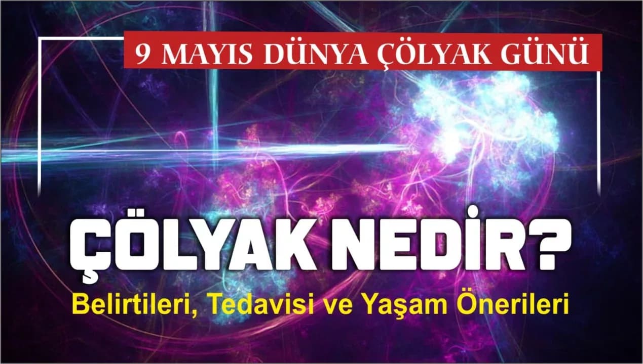 Çölyak Hastalığı Nedir?