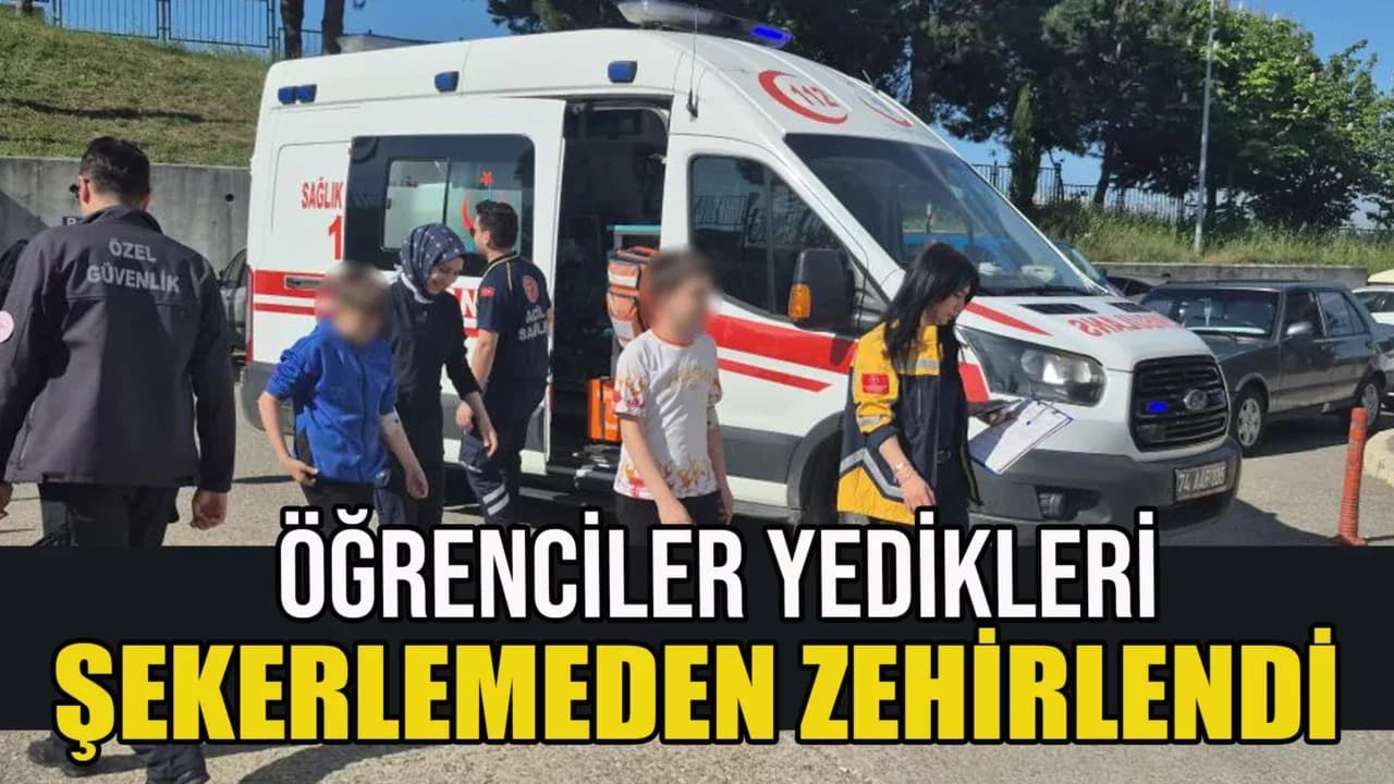 Bartın'da 17 öğrenci yedikleri şekerlemeden zehirlendi