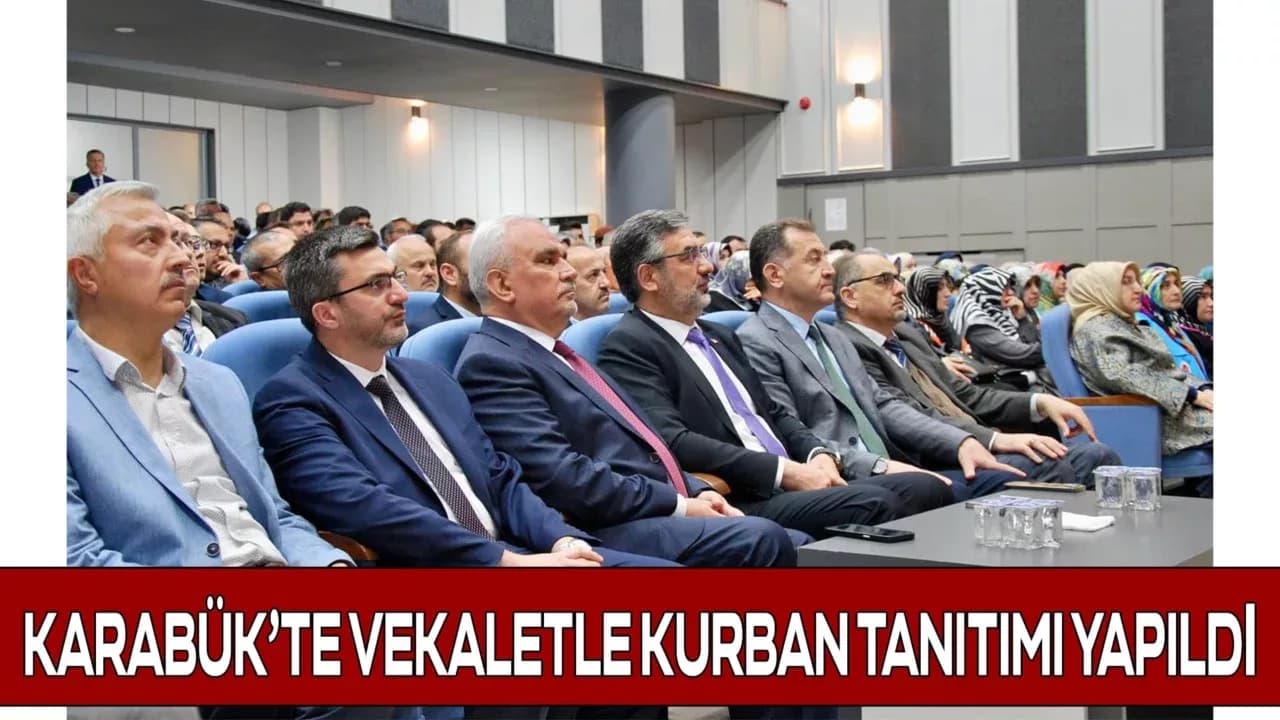Karabük’te Vekaletle Kurban Tanıtım Toplantısı Düzenlendi