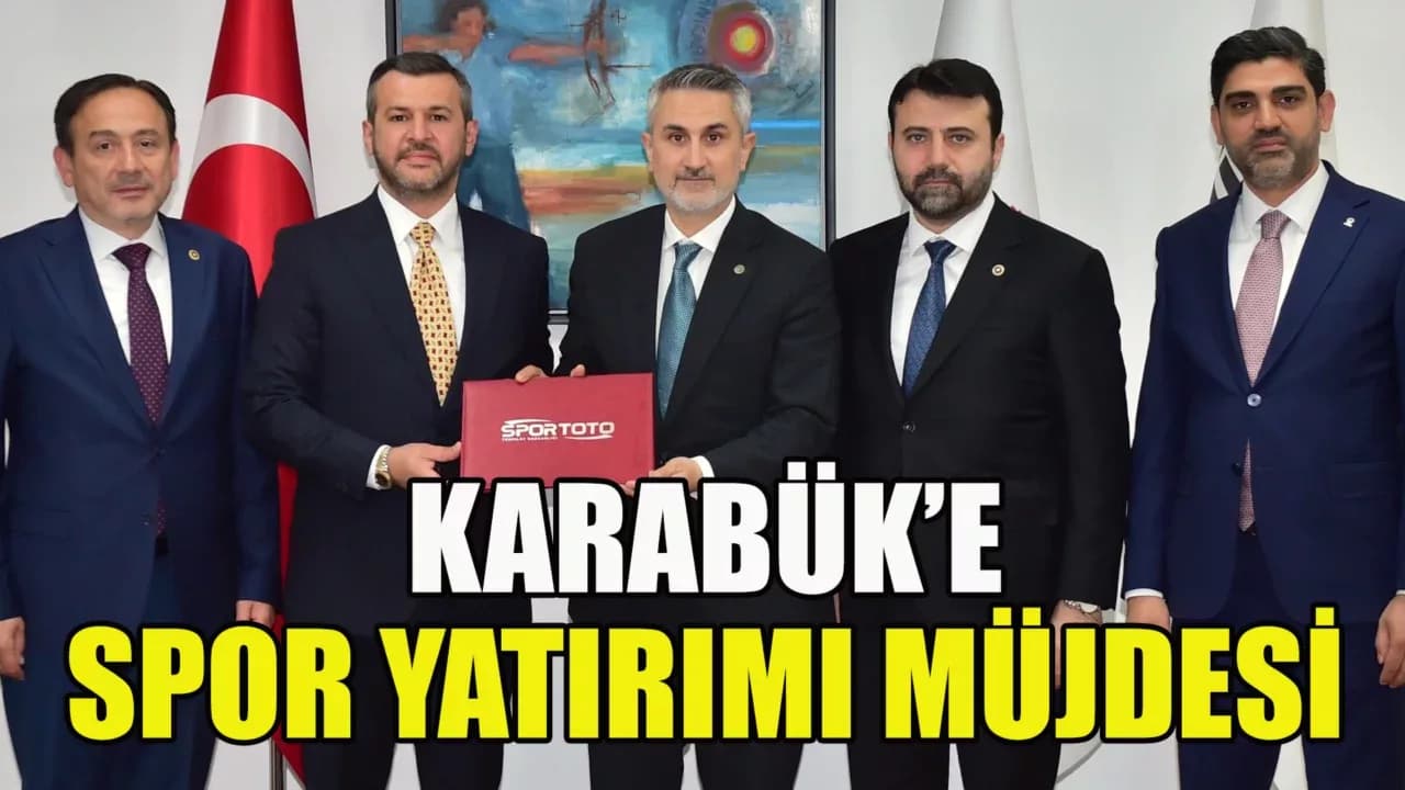 Karabük’e Spor Yatırımı Müjdesi