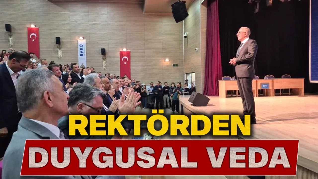 BARÜ Rektörü Prof. Dr. Orhan Uzun, 8 yıl görev yaptığı üniversiteye duygusal konuşma ile veda etti