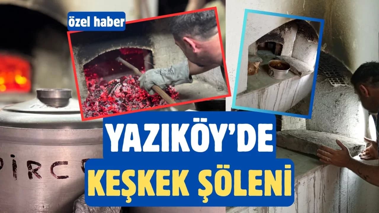 Yazıköy’de Geleneksel Keşkek Şöleni İle Kültürel Miras Canlanıyor