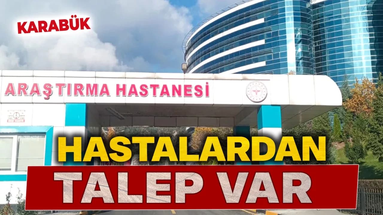 Karabük Eğitim ve Araştırma Hastanesi'nde Bekleyen Hastalar ve Yakınları Bekleme Koltuklarına Kavuşmak İstiyor