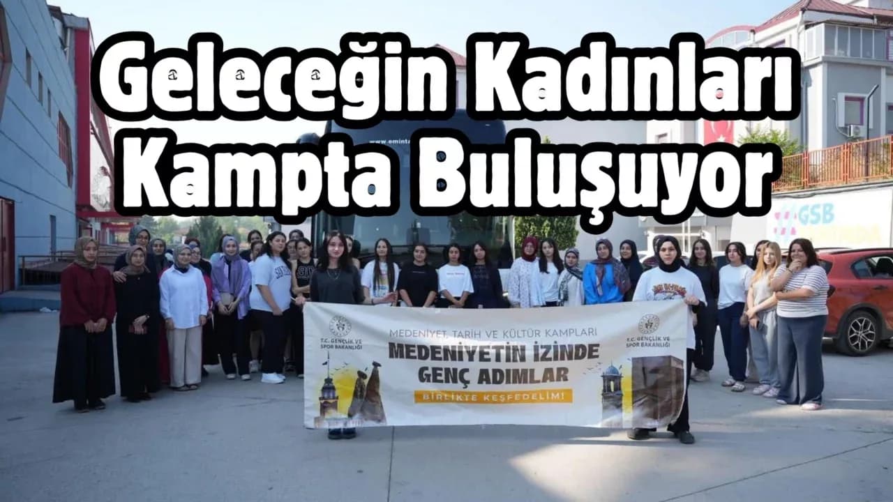 "Medeniyetin İzinde" Kampı İçin Karabüklü Kız Öğrenciler Nevşehir’e Uğurlandı