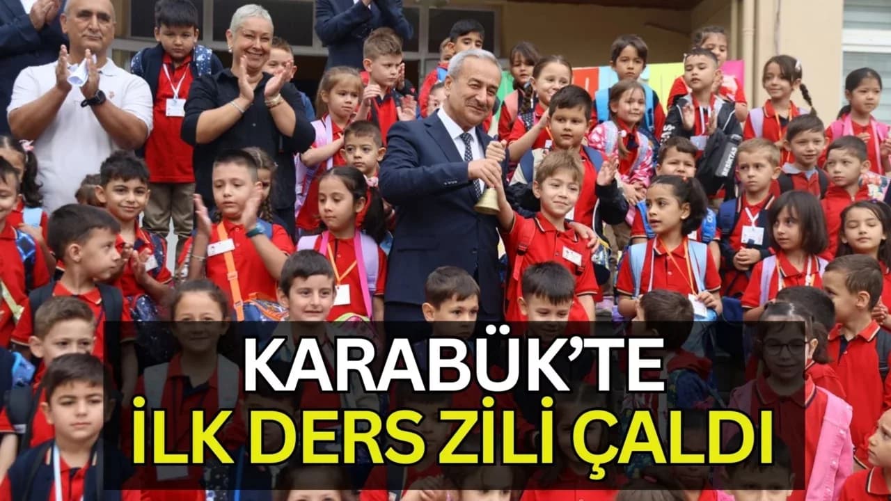 KARABÜK’TE YENİ EĞİTİM-ÖĞRETİM YILI BAŞLADI